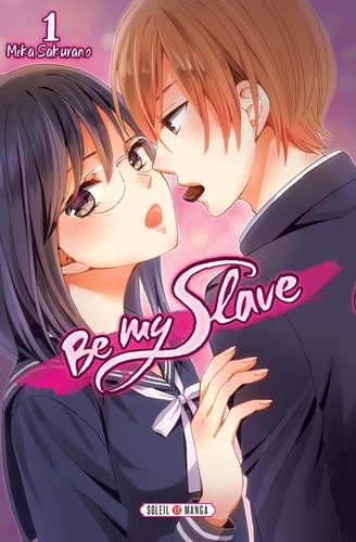 Be my Slave Tome 1 - Occasion