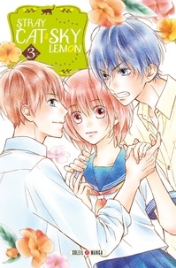 Mika Satonaka - Stray Cat & Sky Lemon Tome 3 : .