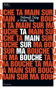 Ta main sur ma bouche