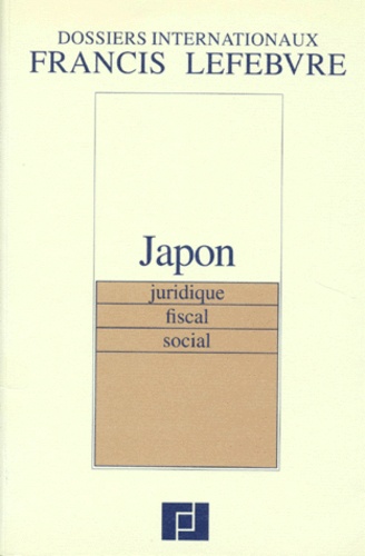 Mika Yoshihara et Masahiko Sumida - Japon. Juridique, Fiscal, Social.