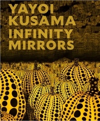 Mika Yoshitake - Yayoi Kusama, infinity mirrors.