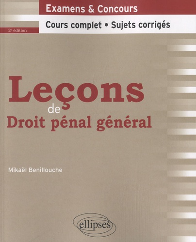 Leçons de droit pénal général. Cours complet & sujets corrigés 2e édition
