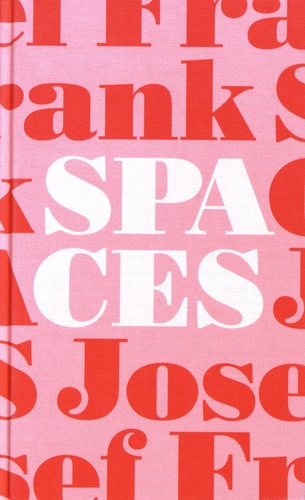 Josef Frank : Spaces