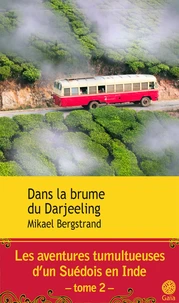 Dans la brume de Darjeeling