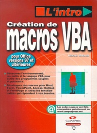 Mikaël Bidault - Création de macros VBA - Pour office 97 et ultérieures.