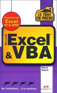 Mikaël Bidault - Excel Et Vba. Versions 97 Et 2000.
