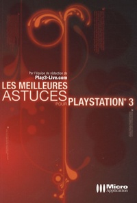 Mikael Buxton - Les meilleures astuces pour PlayStation 3.