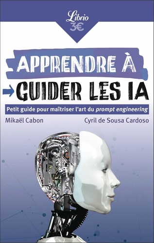 Apprendre à guider les IA - Petit guide pour... de Mikael Cabon - Poche ...