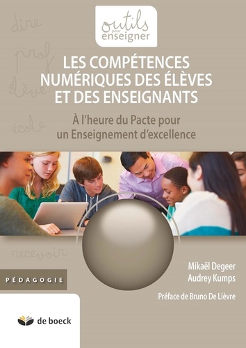 Les competences numeriques des eleves et des enseignants : a l'heure du pacte pour un enseignant d'e