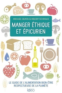 Manger éthique et épicurien