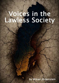 Voices in the Lawless Society