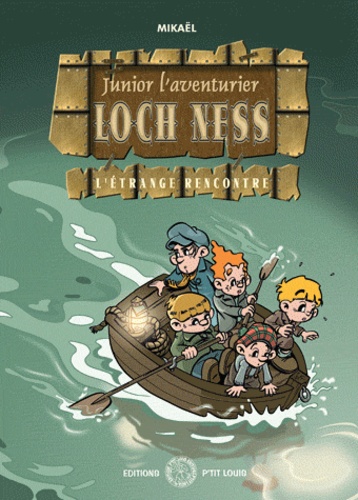 Junior l'aventurier Tome 2 Loch Ness. L'étrange rencontre - Occasion