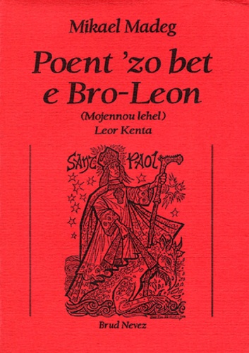 Mikael Madeg - Poent'zo bet e Bro-Leon - (Mojennou lehel) Leor kenta.