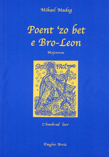 Mikael Madeg - Poent'zo bet e Bro-Leon - C'hwehved leor Mojennou lehel.