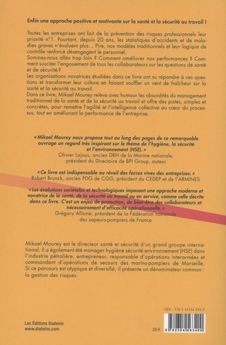 Révolutionner la santé et la sécurité au travail. La nouvelle approche pour une gestion collective des risques dans l'entreprise