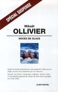 Mikaël Ollivier - Noces de glace.