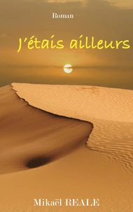 J'étais ailleurs