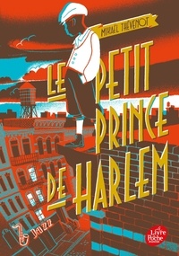 Mikaël Thévenot - Le petit prince de Harlem.