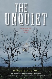 Mikaela Everett - The Unquiet.