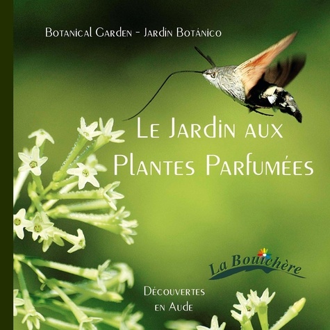 Mikaela Lagarde - Le Jardin aux Plantes Parfumées.