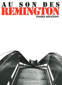 Au son des Remington