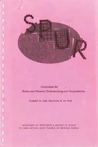 SPUR  Curriculum for  Social and Personal Understanding and Responsibility