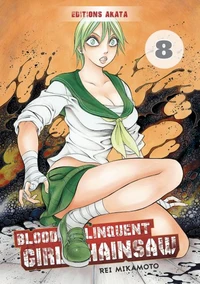 Bloody Delinquent Girl Chainsaw Tome 8