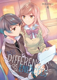  Mikanuji - Nos différences enlacées Tome 4 : .