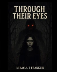 Through Their Eyes