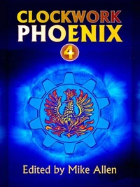 Clockwork Phoenix 4