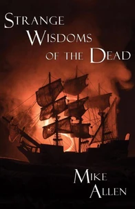 Strange Wisdoms of the Dead: Twentieth Anniversary Edition