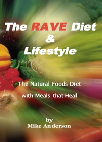 The Rave Diet &amp; Lifestyle