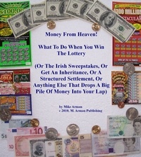  Mike Arman - What To Do When You Win The Lottery.