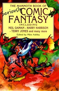 Mike Ashley - The Mammoth Book of Seriously Comic Fantasy.