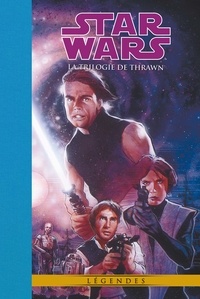 Mike Baron et Timothy Zahn - Star Wars Légendes - L'héritier de l'Empire : La trilogie de Thrawn.