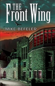  Mike Befeler - The Front Wing - A Harold and Bella Paranormal Mystery, #2.