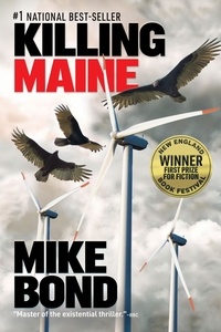  Mike Bond - Killing Maine - Pono Hawkins Thriller, #2.
