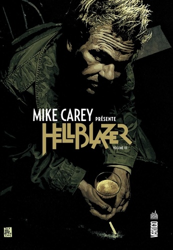 Mike Carey présente Hellblazer Tome 3