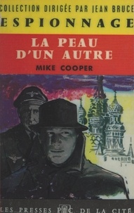 Mike Cooper et Jean Bruce - La peau d'un autre.