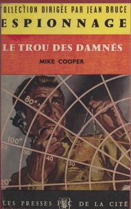 Mike Cooper et Jean Bruce - Le trou des damnés.