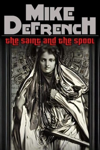 The Saint and the Spool