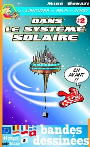 Les aventures de Selfi et Rocky dans le système solaire 2