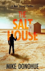  Mike Donohue - The Salt House - Max Strong, #7.