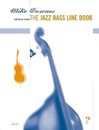 Mike Downes - The Jazz Bass Line Book - bass. Méthode..