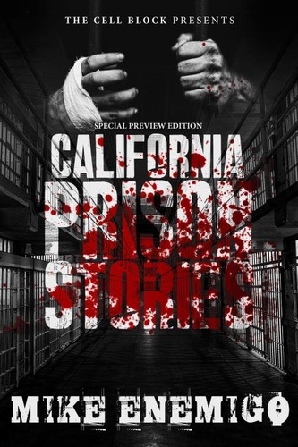  Mike Enemigo - California Prison Stories.
