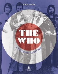 Mike Evans - The Who - L'histoire illustrée.