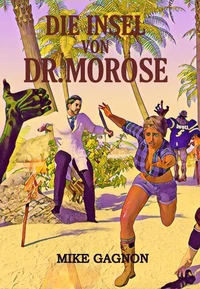 Die Insel von Dr. Morose
