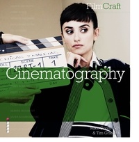 Mike Goodridge - FilmCraft: Cinematography /anglais.