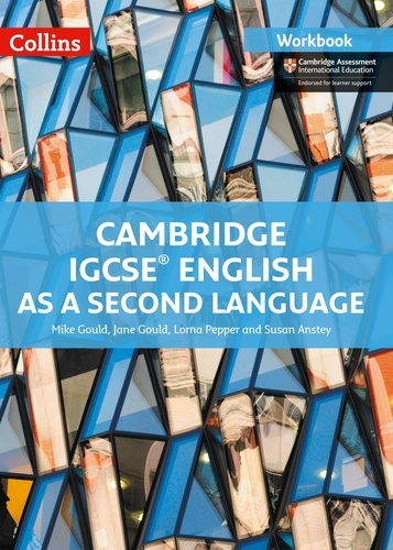 Mike Gould et Jane Gould - Cambridge IGCSE™ English as a Second Language Workbook.