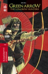 Mike Grell et Alan Moore - Green Arrow - Les prédateurs.